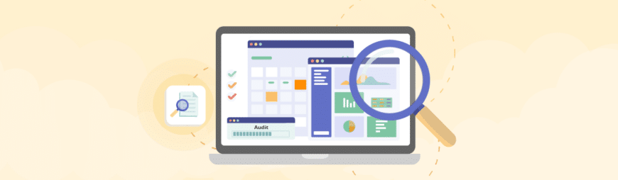 Audit Management Software Why You Need It And How To Put It To Work
