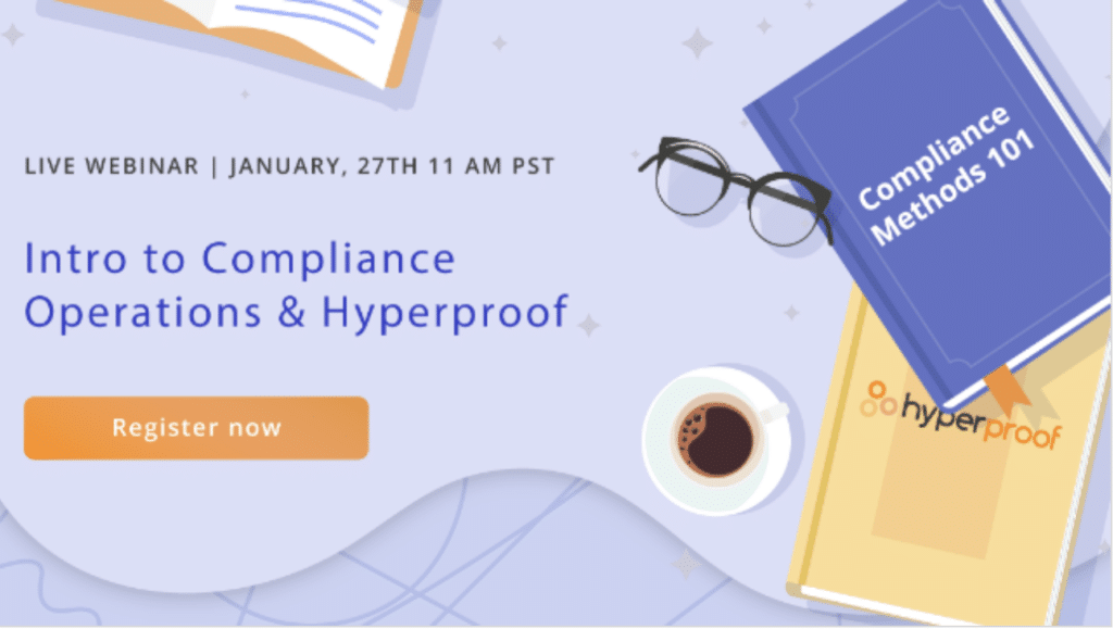 Intro to Hyperproof & Compliance Operations