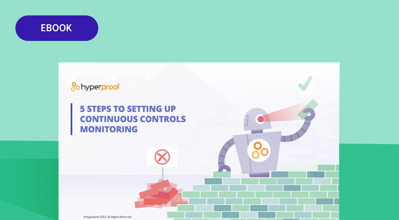 Continuous Controls Monitoring Explained Hyperproof