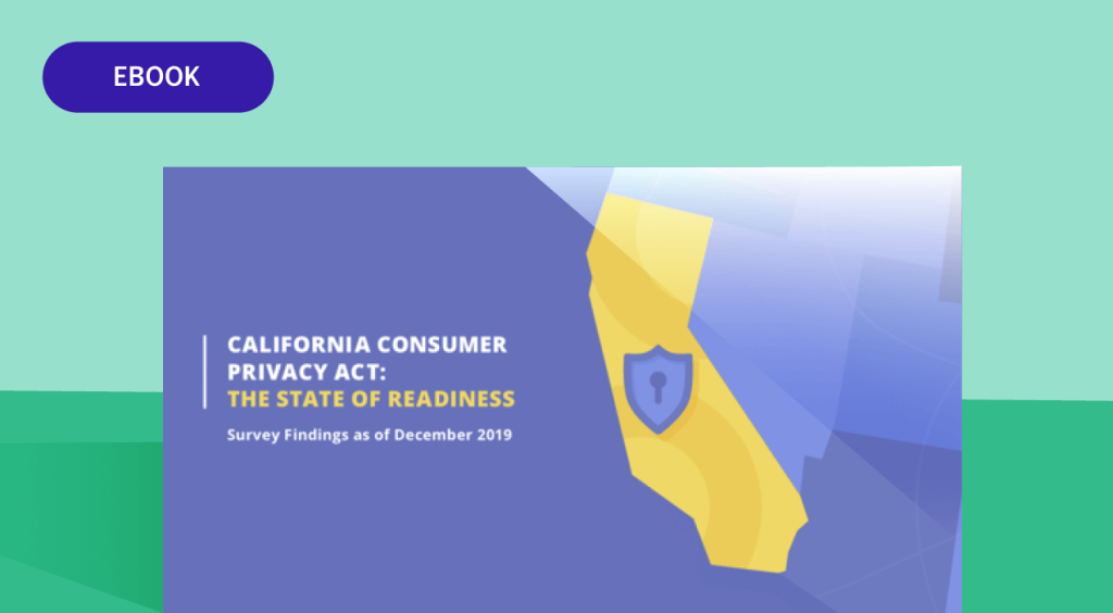 EBook: California Consumer Privacy Act: The State of Readiness