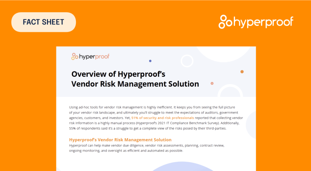 Hyperproof’s Vendor Risk Management Product Factsheet