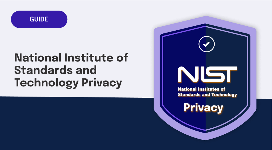 Complete Guide to NIST Privacy