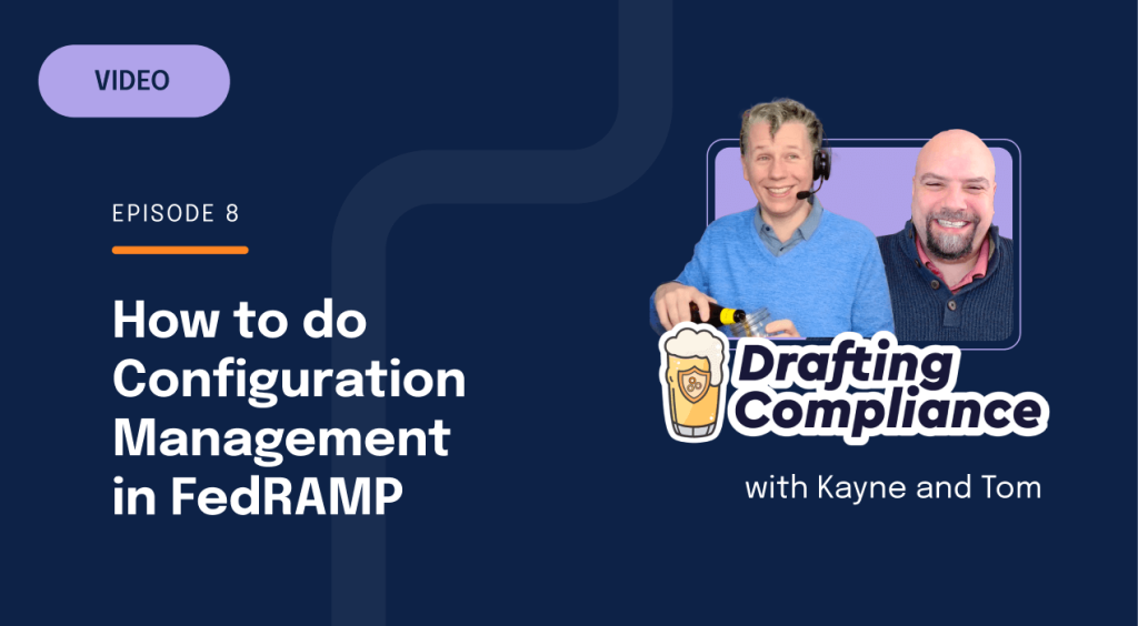 How to do Configuration Management in FedRAMP