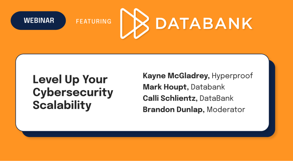 Level Up Your Cybersecurity Scalability with Databank