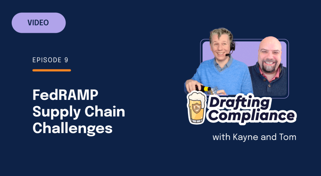 FedRAMP Supply Chain Challenges