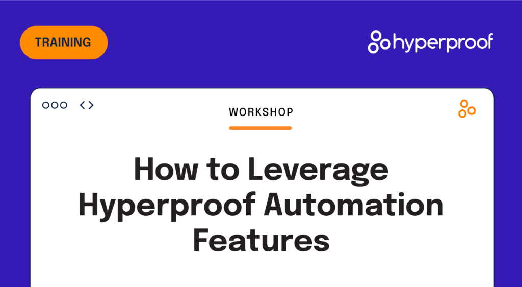 How to leverage Hyperproof’s Automation Features
