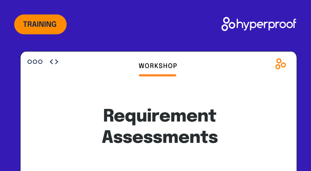 Requirement assessments workshop from Hyperproof