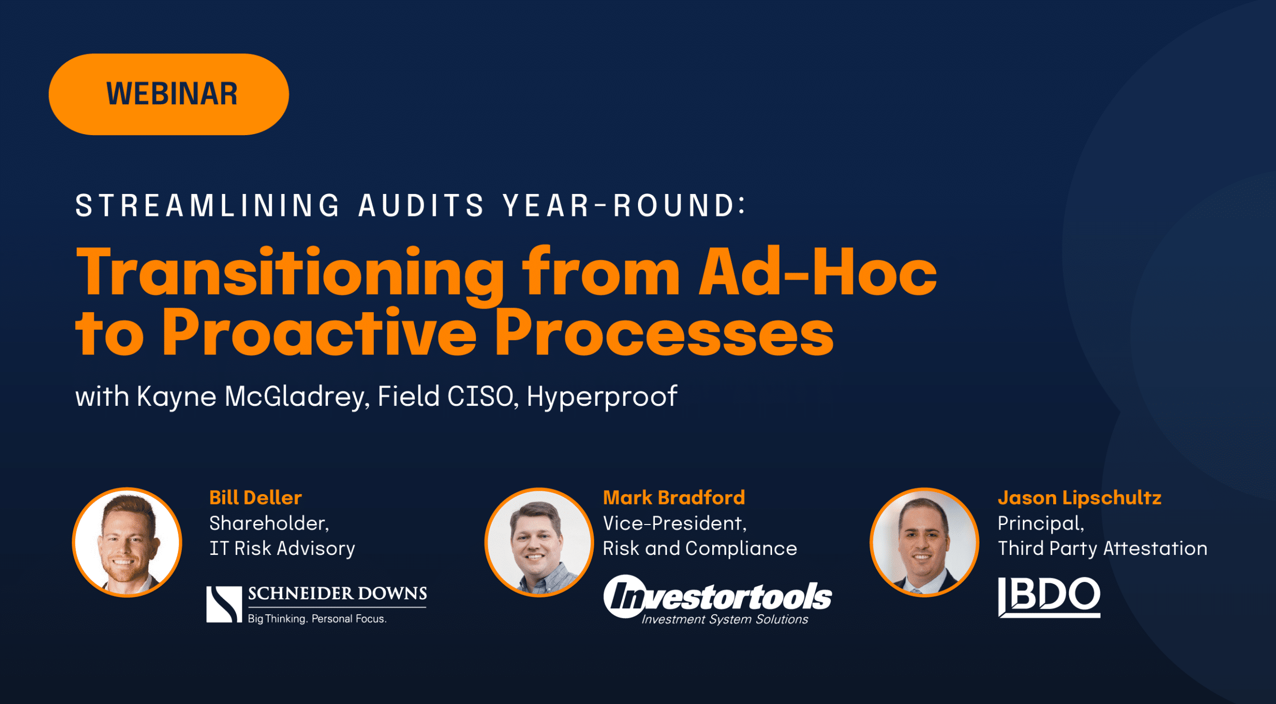 Thumbnail image for the upcoming webinar, Streamlining Audits Year-Round: Transitioning from Ad-Hoc to Proactive Processes