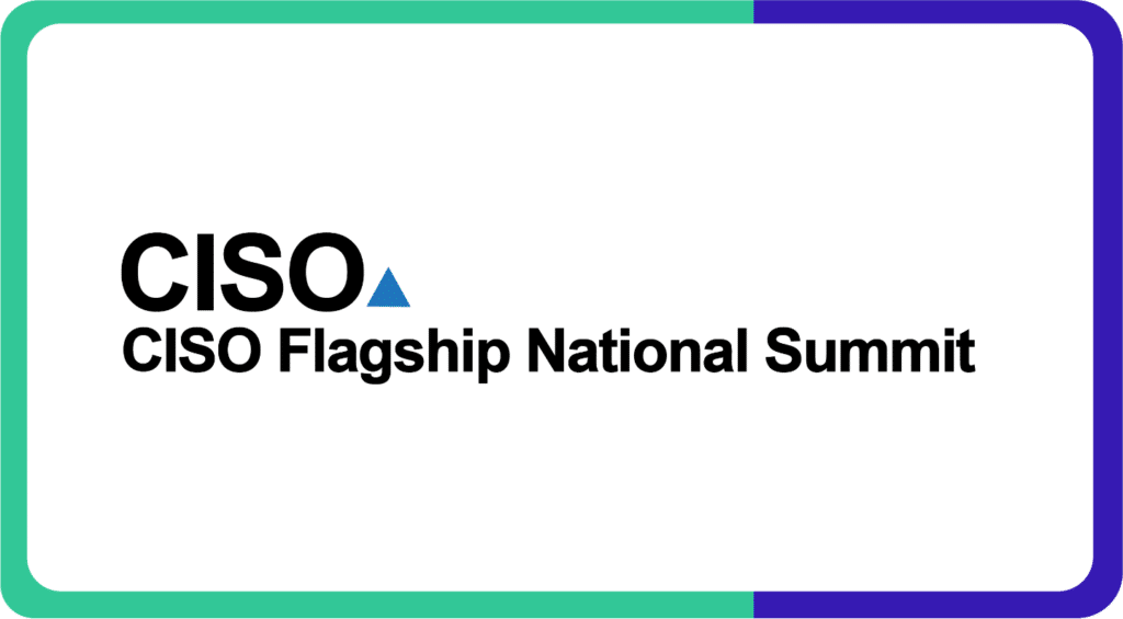 CISO Flagship National Summit