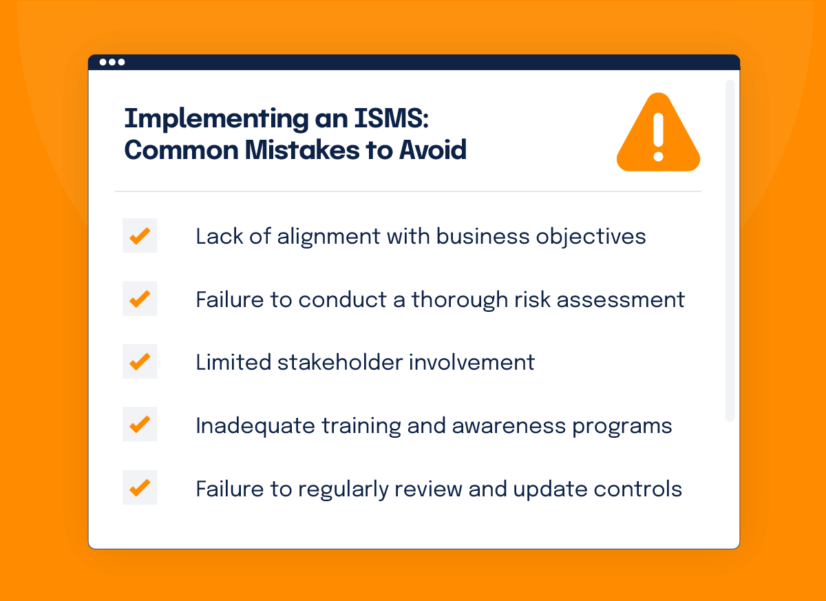 A list of common mistakes to avoid  when implementing an ISMS 