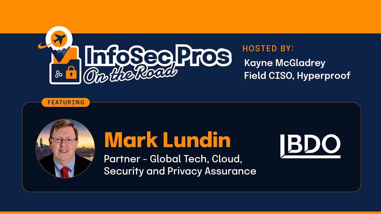 Audits and Compliance | Mark Lundin, BDO | InfoSec Pros on the Road
