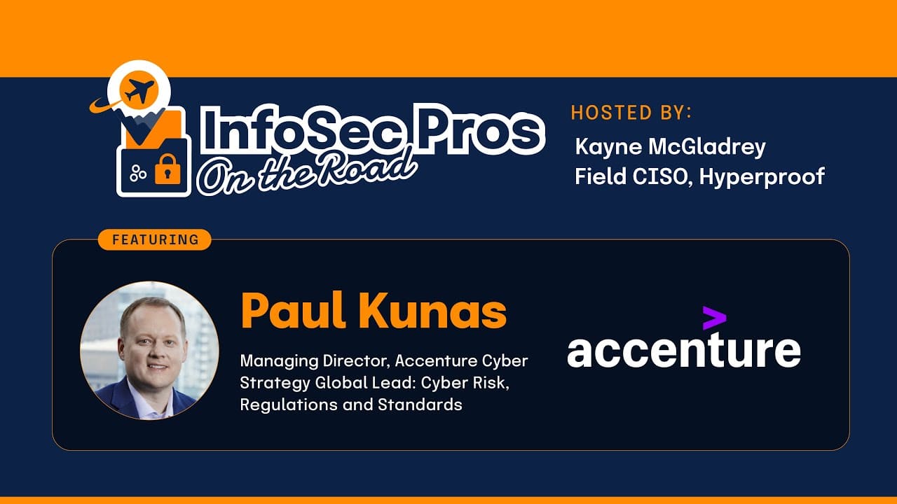 Scalable Risk Management and GRC | Paul Kunas, Accenture | InfoSec Pros on the Road