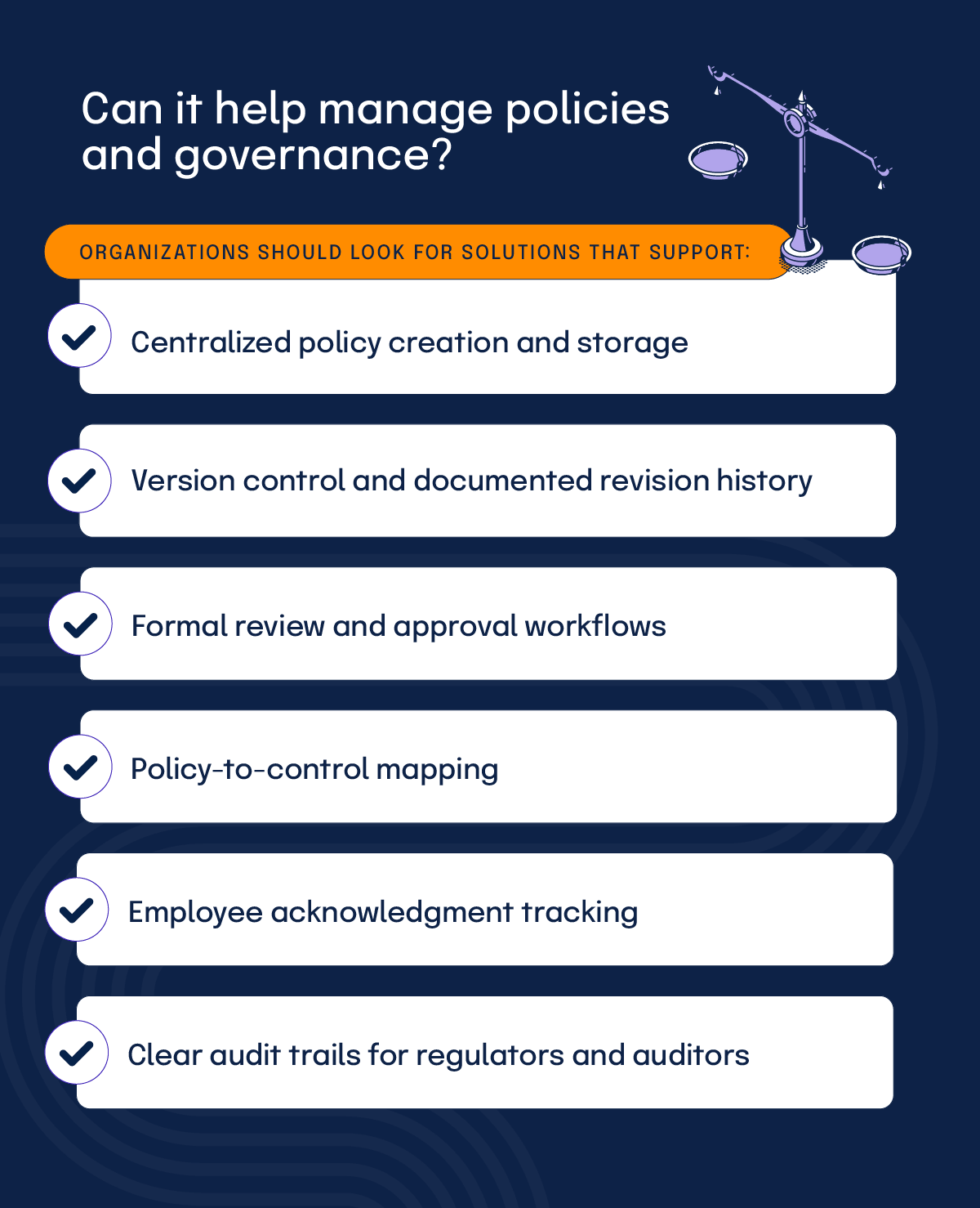 A list of things to look for in an automated evidence collection tool to determine if it supports policy and governance