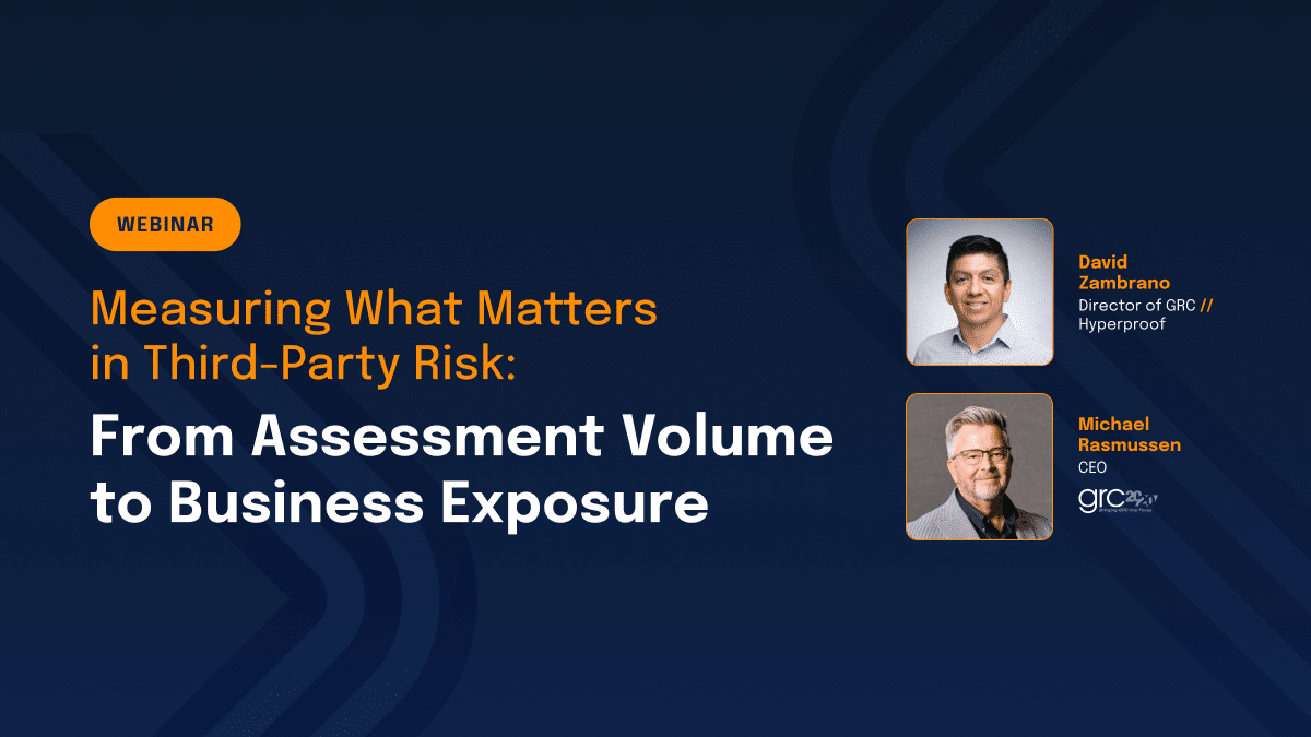 Hyperproof webinar: Measuring what matters in third party risk